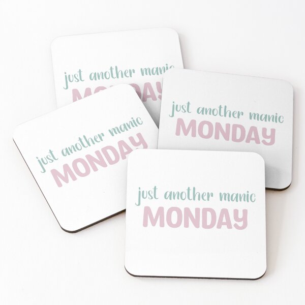 Item preview, Just Another Manic Monday Text/Quote designed and sold by TheMajesticGoat.