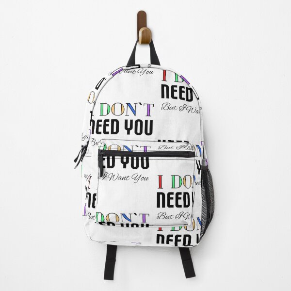 Item preview, I Don't Need You, But I Want You designed and sold by VkScript.