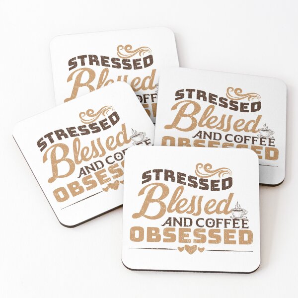 Item preview, Stressed Blessed And Coffee Obsessed designed and sold by infleims.