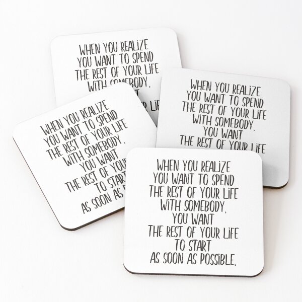 Item preview, When you realize you want to spend the rest of your life with somebody, you want the rest of your life to start as soon as possible (black) designed and sold by didijuca.