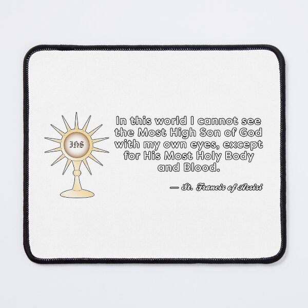 Item preview, Eucharist St. Francis of Assisi Quote designed and sold by KTSubz Faith & Fun Designs.