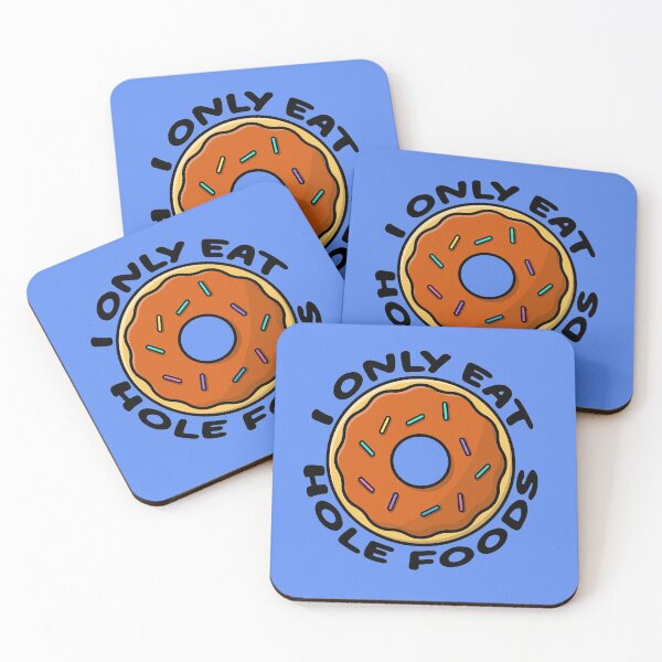 Item preview,  I Only Eat Hole Foods, Funny Donut, Funny Doughnut, Funny Food, donut puns Design designed and sold by DesignHouse07.