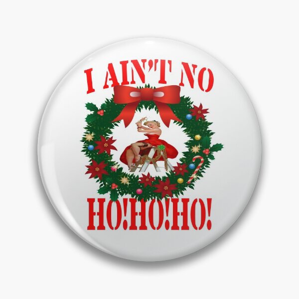 Item preview, I AINT NO HO HO HO. designed and sold by leicha.