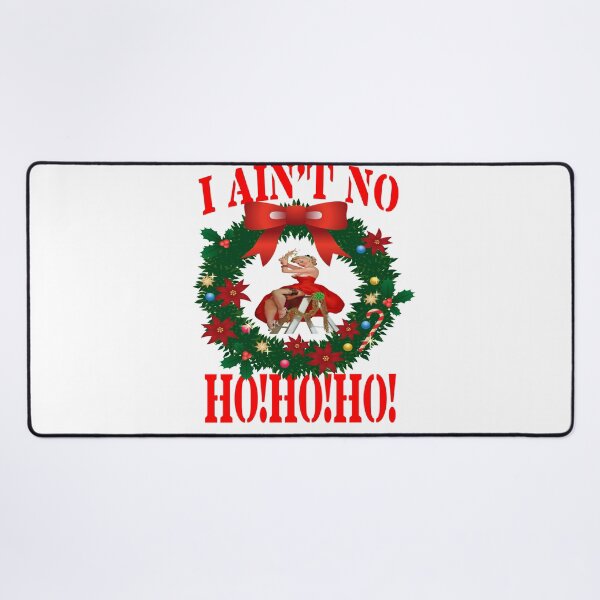 Item preview, I AINT NO HO HO HO. designed and sold by leicha.