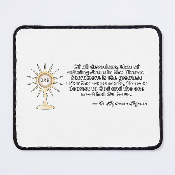 Item preview, St. Alphonsus Ligouri Eucharist Quote designed and sold by KTSubz Faith & Fun Designs.