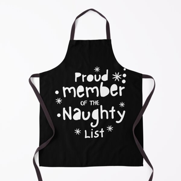 Item preview, Proud member of The Naughty List designed and sold by Artystico ⭐⭐⭐⭐⭐.