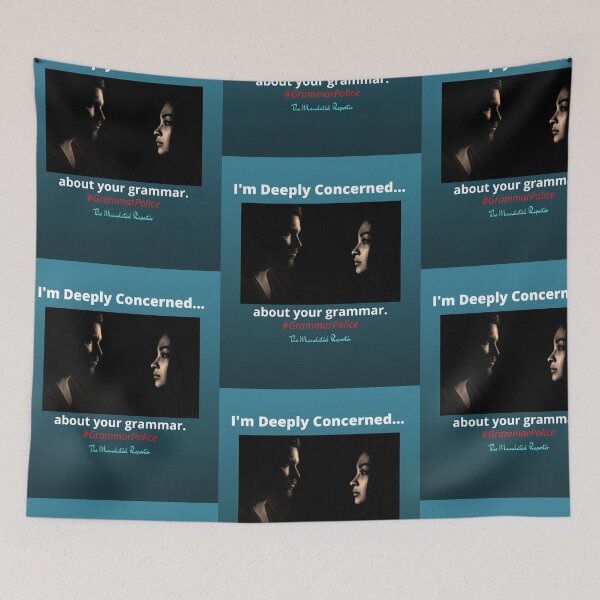 Item preview, I'm Deeply Concerned about Your Grammar designed and sold by TheReporter1.