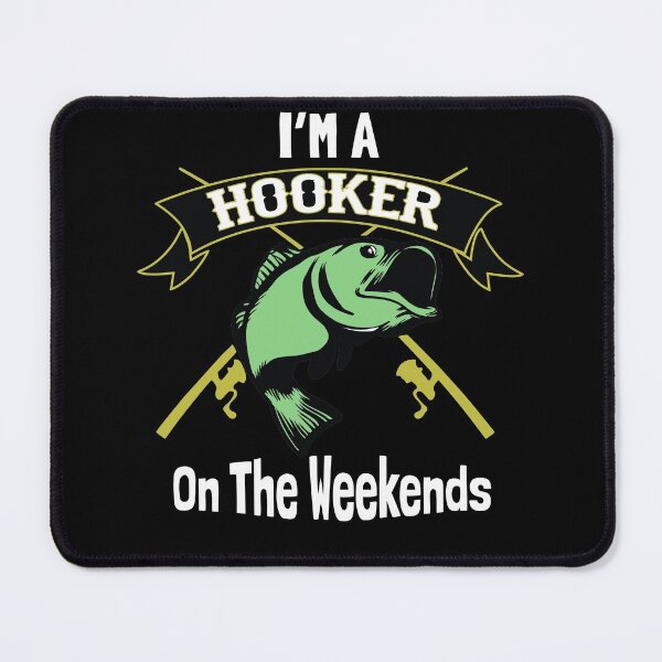 Item preview, I'm A Hooker On The Weekends designed and sold by dhajr.
