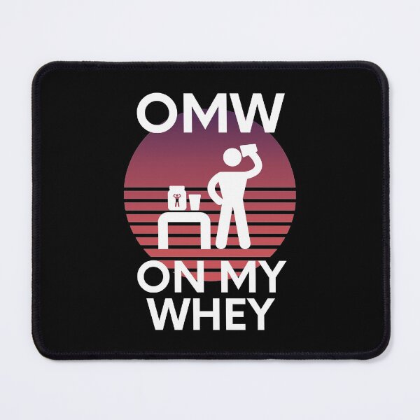 Item preview, OMW On My Whey Protein Gym Bulking Humor designed and sold by EllConApparel.
