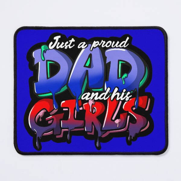 Item preview, Just a proud dad and his girls designed and sold by SammyBad.