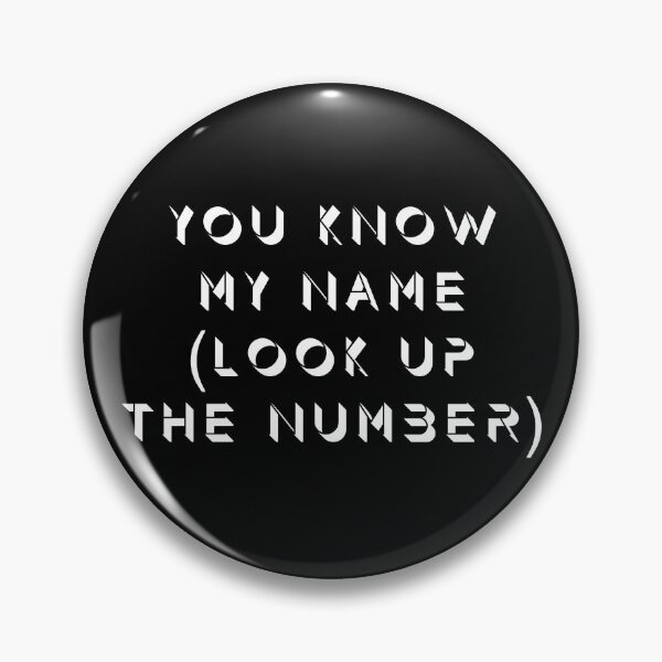 Item preview, You Know My Name (Look Up The Number) designed and sold by Cuttintees.