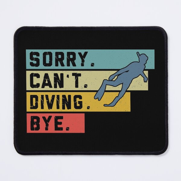 Item preview, Diving - Sorry Cant Bye  designed and sold by ConcorStore.
