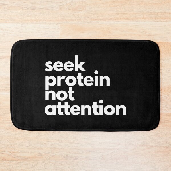 Item preview, Seek Protein Not Attention Workout Gym Humor designed and sold by EllConApparel.