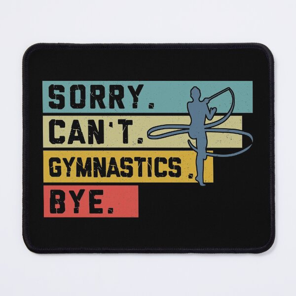 Item preview, Gymnastics - Sorry Cant Bye designed and sold by ConcorStore.