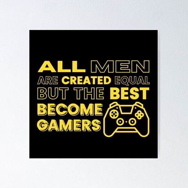 Item preview, All Men Are Created Equal Gamers designed and sold by nubiestore.