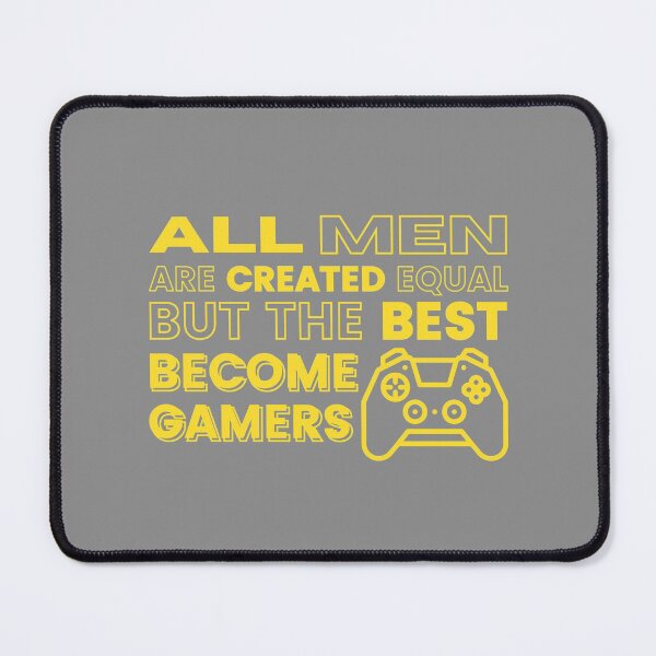Item preview, All Men Are Created Equal Gamers designed and sold by nubiestore.