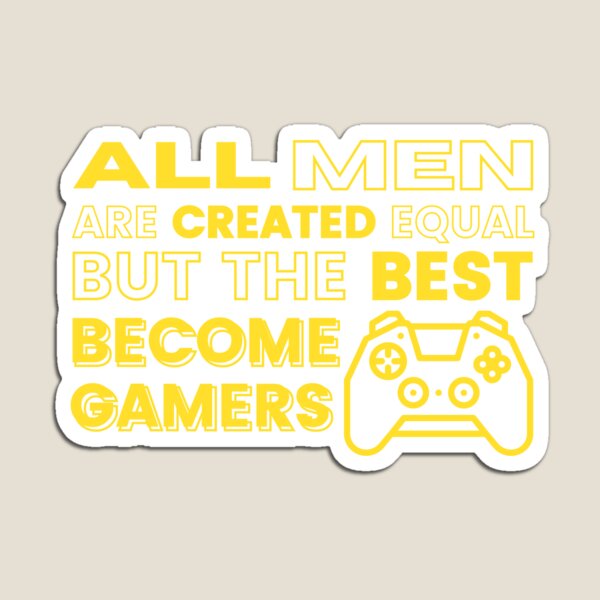 Item preview, All Men Are Created Equal Gamers designed and sold by nubiestore.