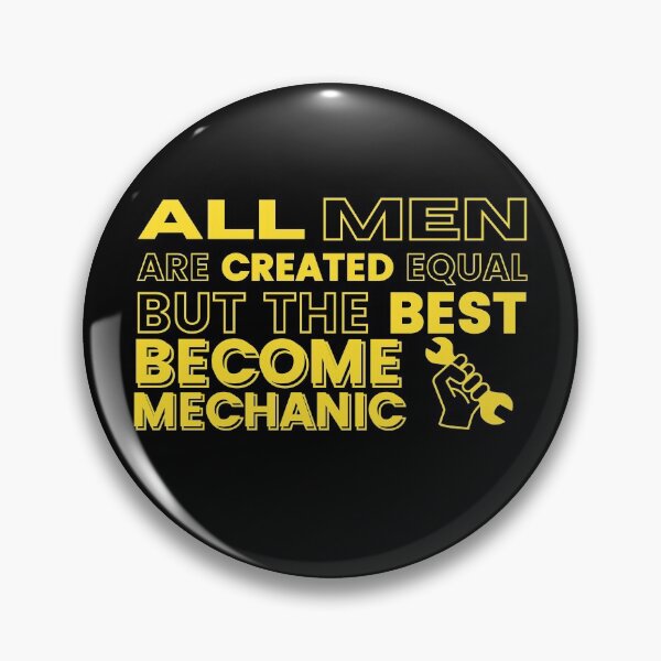 Item preview, All Men Are Created Equal Mechanic designed and sold by nubiestore.