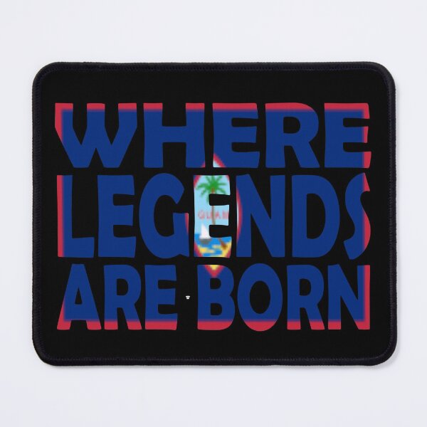 Item preview, Guam Flag - Where Legends Are Born designed and sold by Quotes-I-Wear.