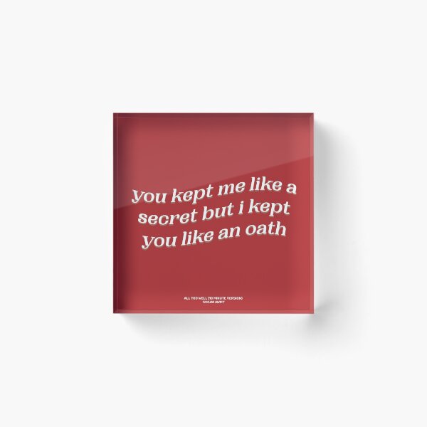 Item preview, you kept me like a secret but i kept you like an oath designed and sold by oeufcreatif.