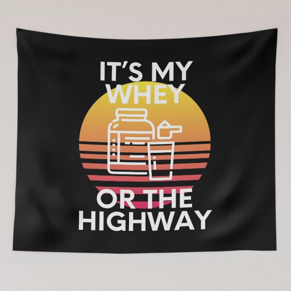 Item preview, It’s My Whey Or The Highway Protein Shake Humor designed and sold by EllConApparel.