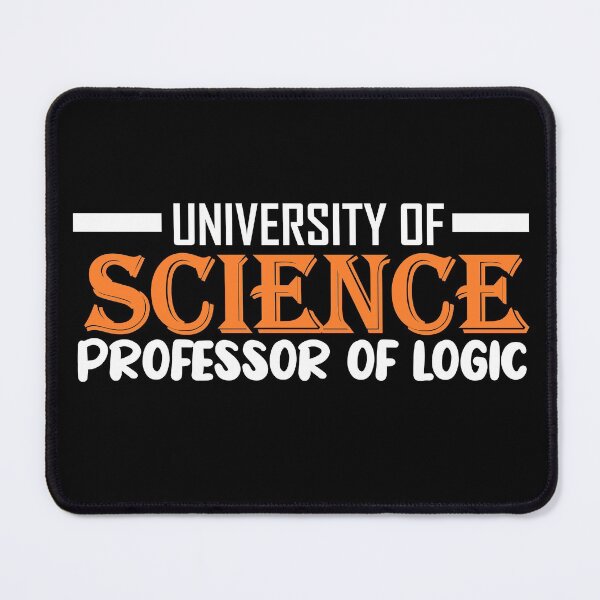 Item preview, Professor Of Logic University of Science -7 designed and sold by sama-stylish.