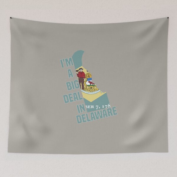 Item preview, I'm a big deal in Delaware designed and sold by GamerGeekMedia.