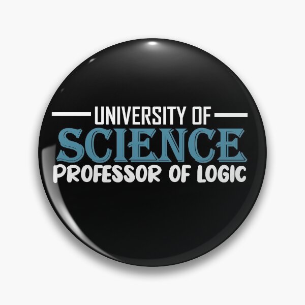 Item preview, Professor Of Logic University of Science -8 designed and sold by sama-stylish.