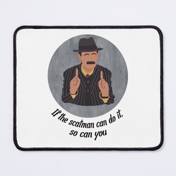 Item preview, If the scatman can do it, so can you designed and sold by Ratch2929.