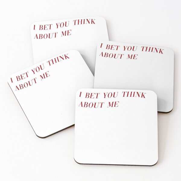 Item preview, i bet you think about me yrics designed and sold by RougeMachtig.