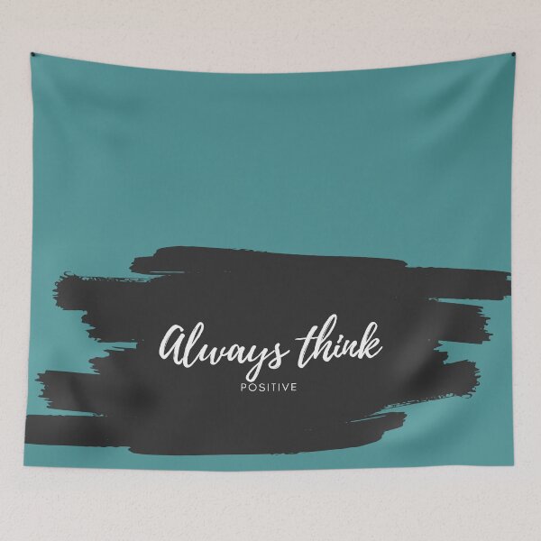 Item preview, Always Think Positive designed and sold by Loluv Shop.