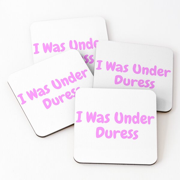 Item preview,  I was under duress designed and sold by Quote for  Success.