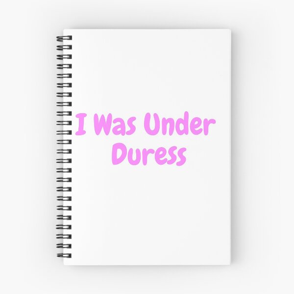Item preview,  I was under duress designed and sold by Quote for  Success.