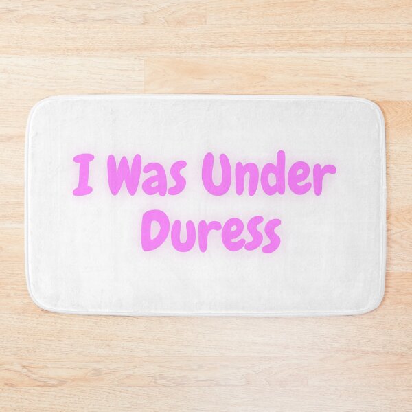 Item preview,  I was under duress designed and sold by Quote for  Success.