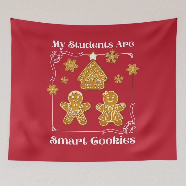 Item preview, My Students Are Smart Cookies - Teacher's Holiday designed and sold by DesignByLeo.
