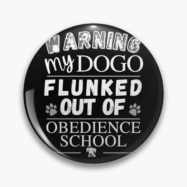 Item preview, Warning My Dogo Flunked Out Of Obedience School - Dogo Argentino - Dog Paw Print - by Boo-da-chay designed and sold by Boo-da-chay.