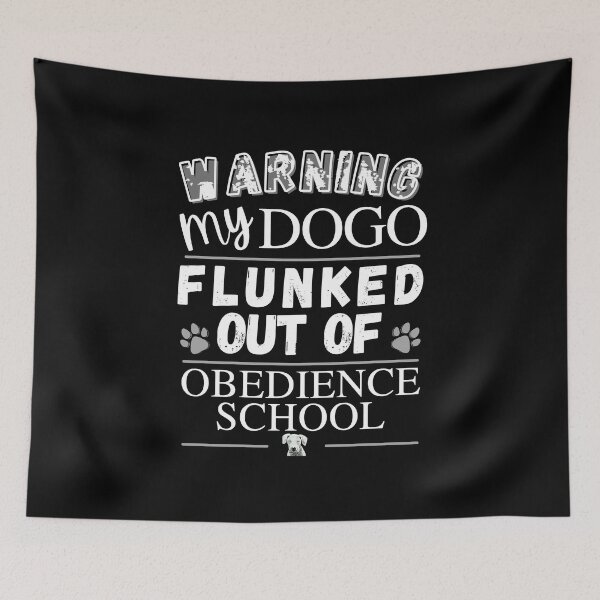 Item preview, Warning My Dogo Flunked Out Of Obedience School - Dogo Argentino - Dog Paw Print - by Boo-da-chay designed and sold by Boo-da-chay.