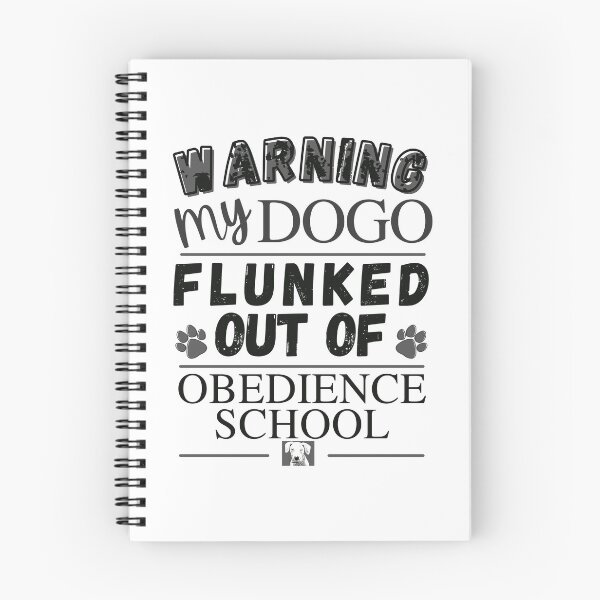 Item preview, Warning My Dogo Flunked Out Of Obedience School - Dogo Argentino - Dog Paw Print - by Boo-da-chay designed and sold by Boo-da-chay.