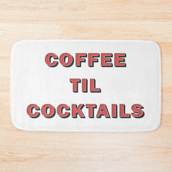 Item preview, Coffee Til Cocktails designed and sold by Made-By-Art.