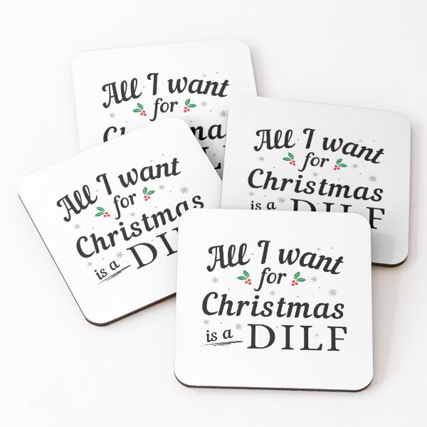 Item preview, All I want for Christmas is a DILF (Black Text) - Funny Christmas - Gift for DILF Hunter designed and sold by CaitU.