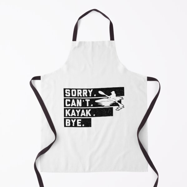 Item preview, Kayaking Sorry Can't Bye Black White designed and sold by AlysaWithArt.