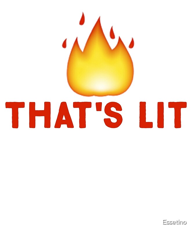 "That's Lit Fire Emoji TShirt It's Lit Emoticon That's Fire" Metal