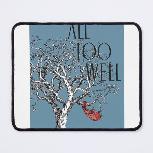 Item preview, ALL TOO WELL Poster designed and sold by ridelalfedh.
