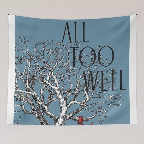 Item preview, ALL TOO WELL Poster designed and sold by ridelalfedh.