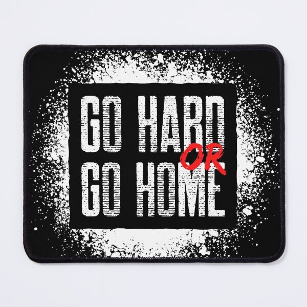 Item preview, GO HARD OR GO HOME designed and sold by HeavyLiftGift.