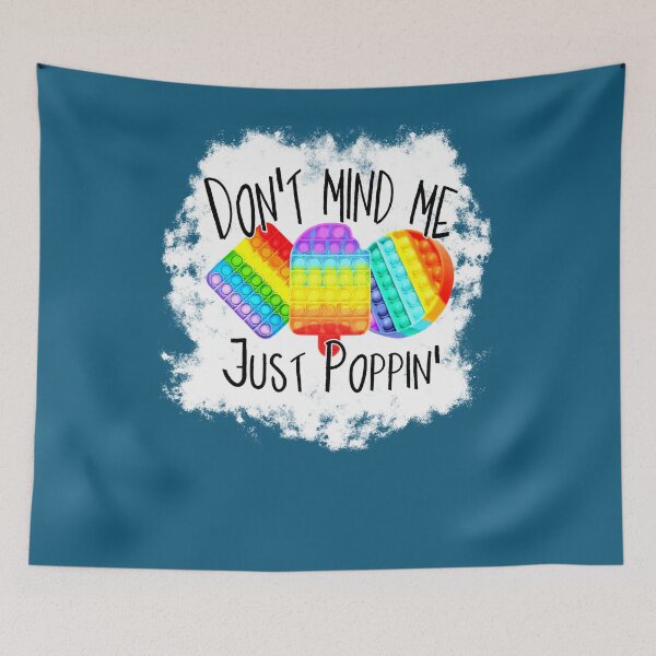 Item preview, Autism Sensory Don't Mind Me Just Poppin Fidget Popper designed and sold by RyanOlverStore.