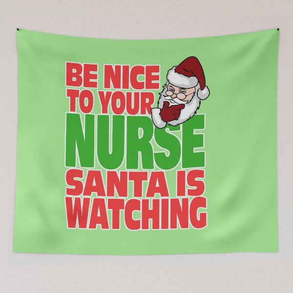 Item preview, Be nice to your nurse, Santa is watching designed and sold by HolidayGems.