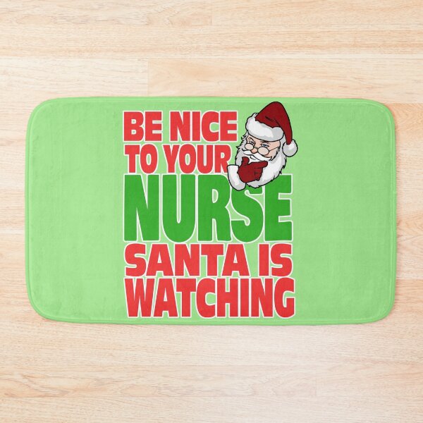 Item preview, Be nice to your nurse, Santa is watching designed and sold by HolidayGems.