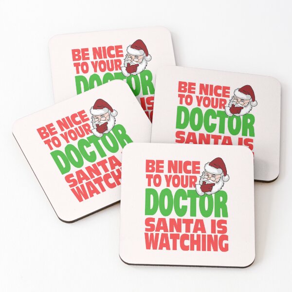 Item preview, Be nice to your doctor, Santa is watching designed and sold by HolidayGems.