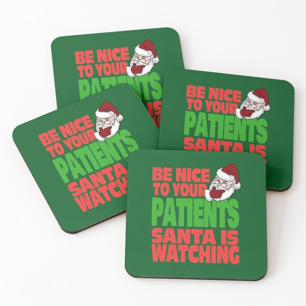Item preview, Be nice to your patients, Santa is watching designed and sold by HolidayGems.
